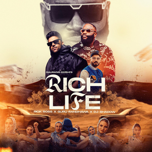 Guru Randhawa, Rick Ross’s song ‘Rich Life’ is a perfect blend of 'East meets West'