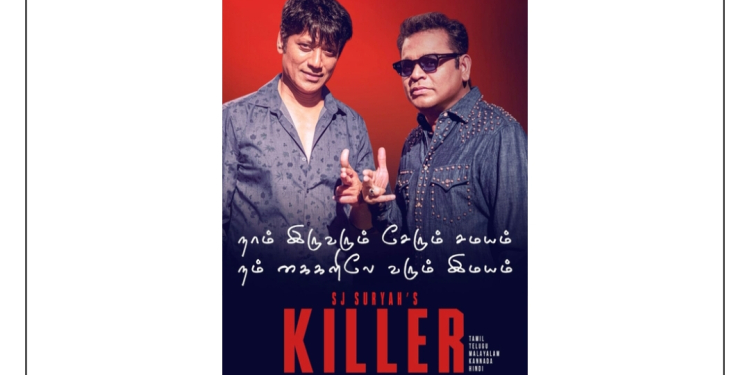 A R Rahman roped in as music director of S J Suryah’s ‘Killer’