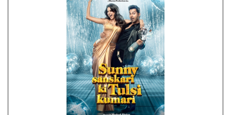 “Sunny Sanskari Ki Tulsi Kumari” Trailer released – A rollercoaster of laughter & love