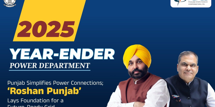 Punjab Simplifies Power Connections; ‘Roshan Punjab’ Lays Foundation for a Future-Ready Grid