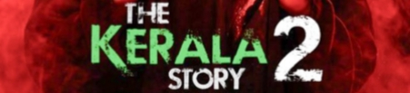 ‘The Kerala Story 2’ makers approach Apex court after stay order on release