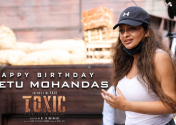 ‘Toxic’ makers release exciting BTS video on Geethu Mohandas’s birthday