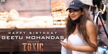 ‘Toxic’ makers release exciting BTS video on Geethu Mohandas’s birthday