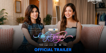 Barkha Singh, Aisha Ahmed to celebrate girl power in ‘We Got You, Girl’ trailer