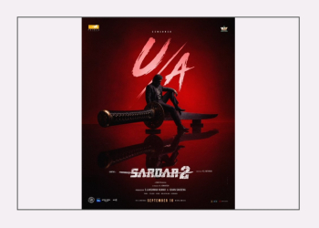 Karthi’s ‘Sardar 2’ cleared for release with U/A certificate