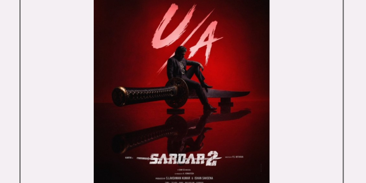 Karthi’s ‘Sardar 2’ cleared for release with U/A certificate